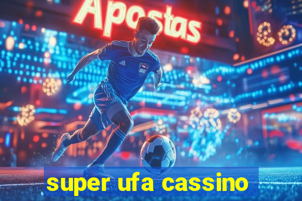 super ufa cassino