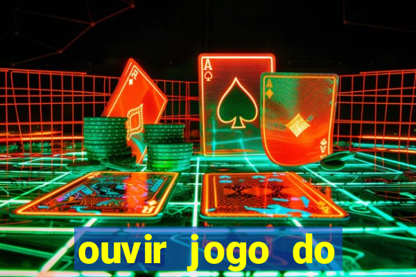 ouvir jogo do vasco ao vivo