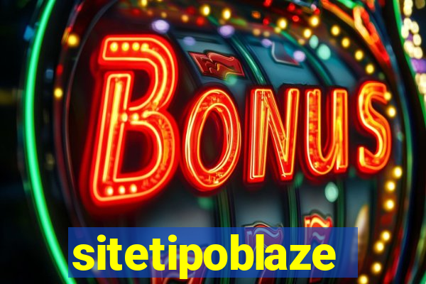 sitetipoblaze