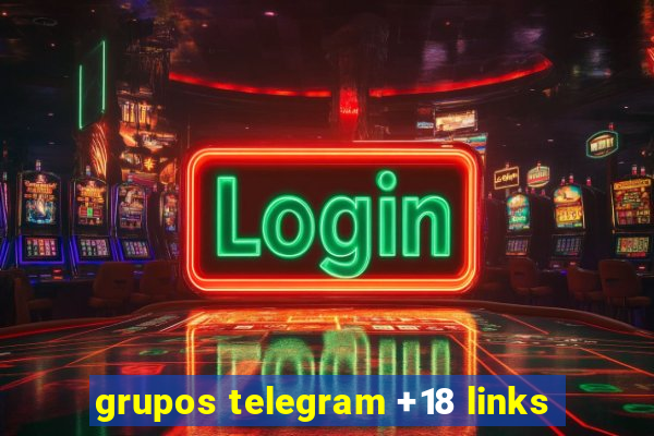 grupos telegram +18 links