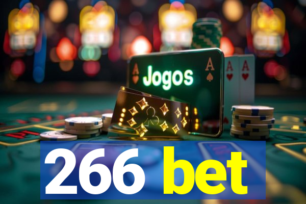 266 bet