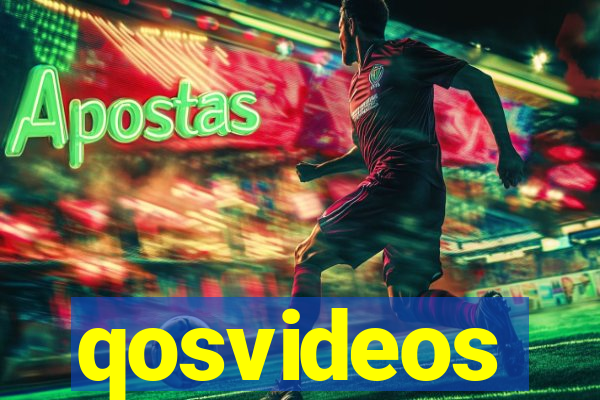 qosvideos