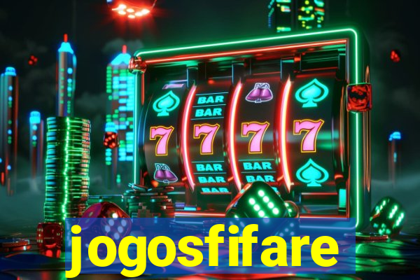 jogosfifare