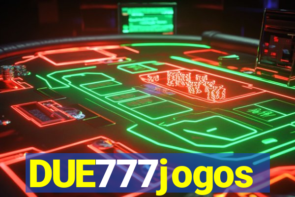 DUE777jogos