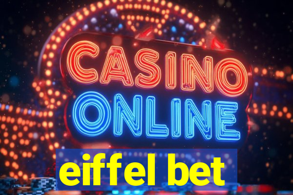 eiffel bet