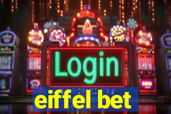 eiffel bet