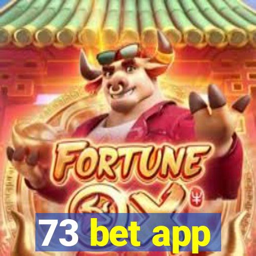 73 bet app