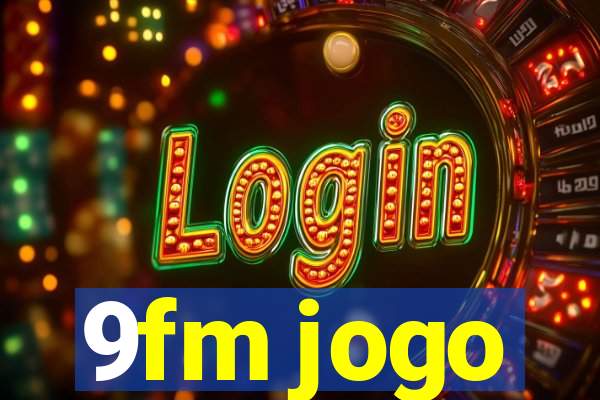 9fm jogo