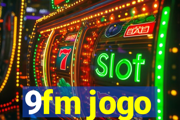 9fm jogo