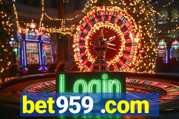 bet959 .com