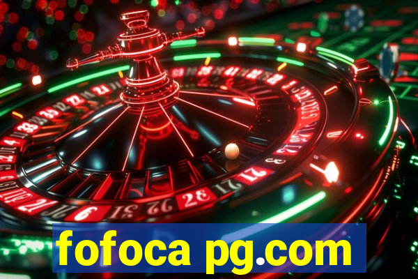 fofoca pg.com