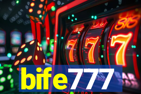 bife777