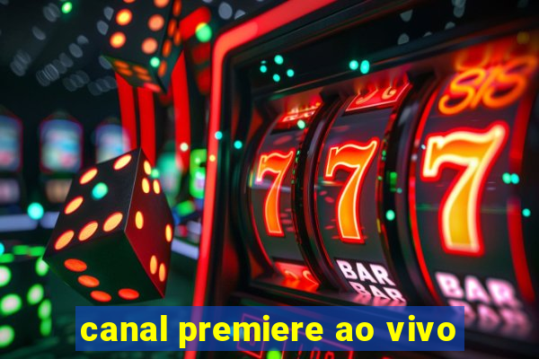 canal premiere ao vivo