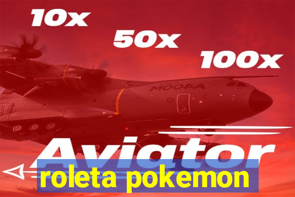 roleta pokemon