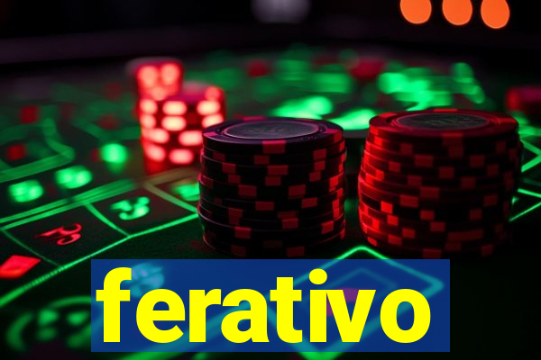 ferativo