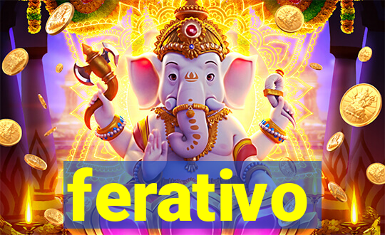 ferativo