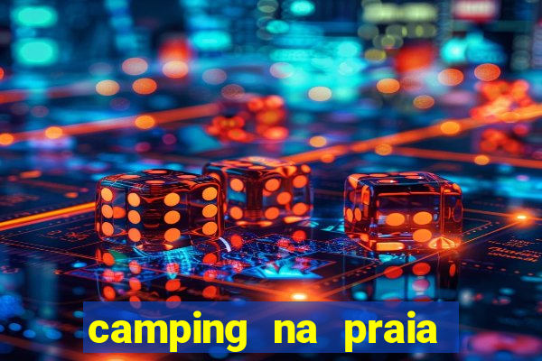 camping na praia do cassino