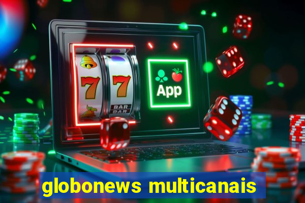 globonews multicanais