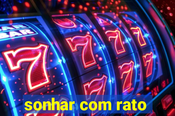 sonhar com rato