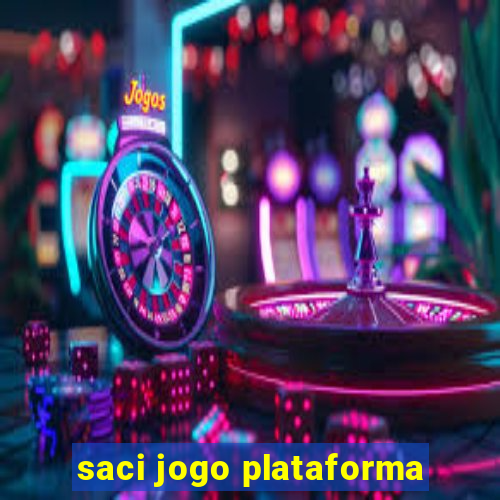 saci jogo plataforma