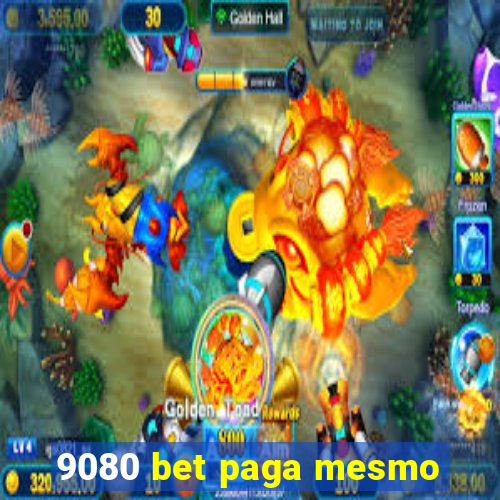 9080 bet paga mesmo