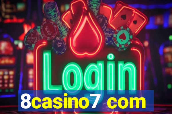 8casino7 com