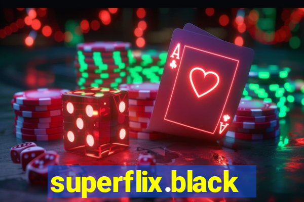 superflix.black