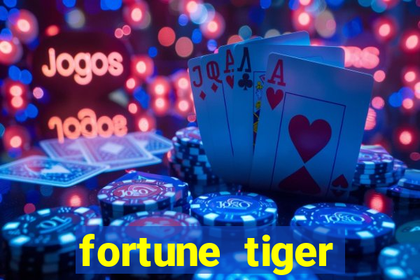 fortune tiger depósito mínimo