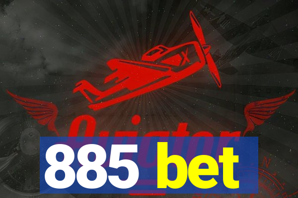 885 bet