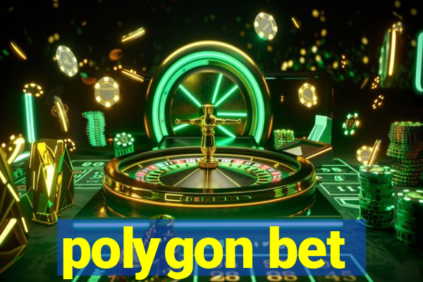 polygon bet