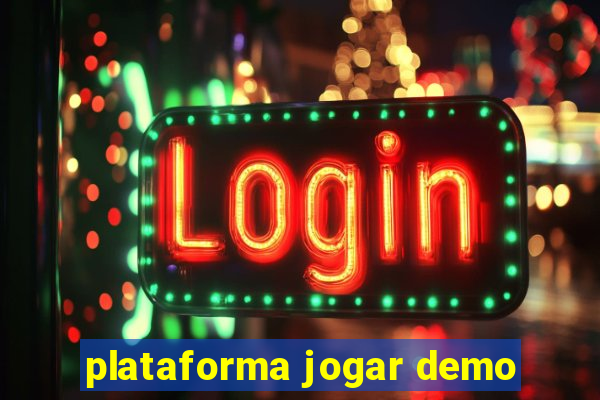 plataforma jogar demo