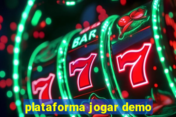 plataforma jogar demo