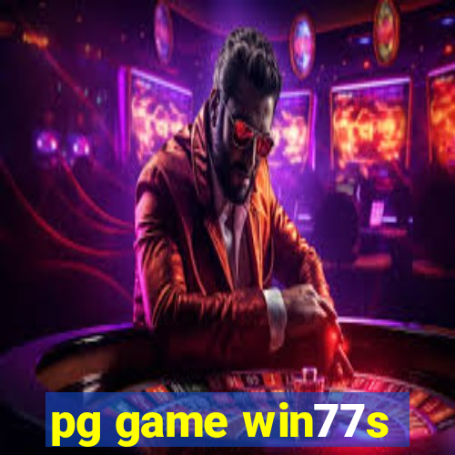 pg game win77s