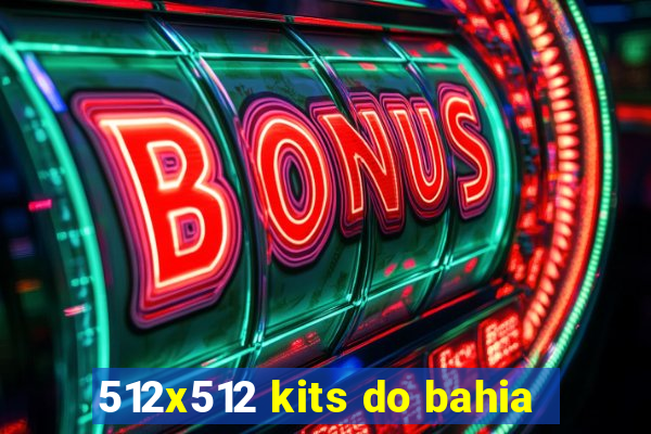 512x512 kits do bahia