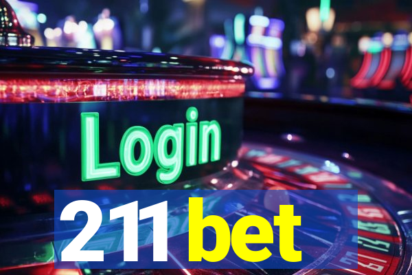 211 bet