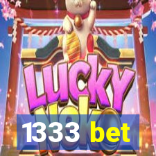 1333 bet