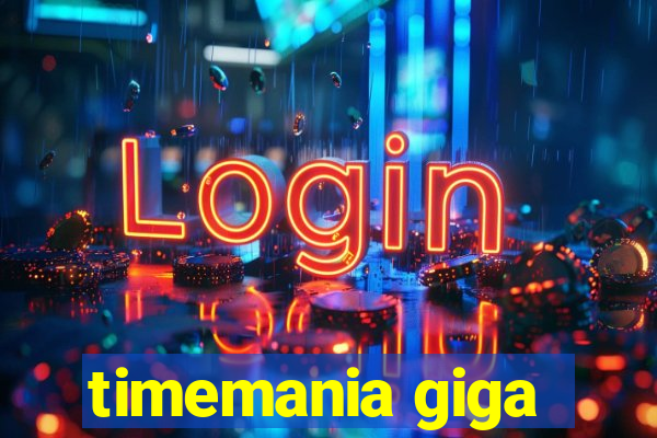 timemania giga