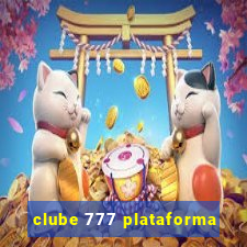 clube 777 plataforma