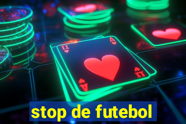 stop de futebol