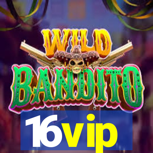 16vip