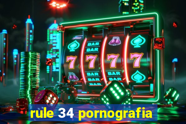 rule 34 pornografia