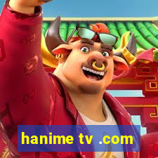 hanime tv .com