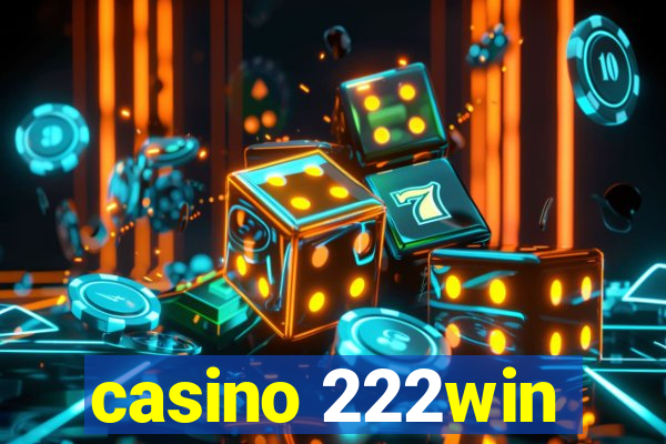 casino 222win