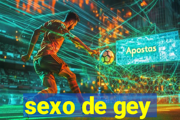 sexo de gey