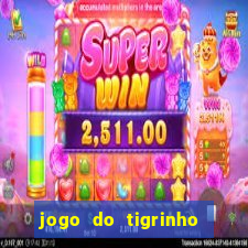 jogo do tigrinho que da bonus no cadastro