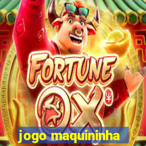 jogo maquininha