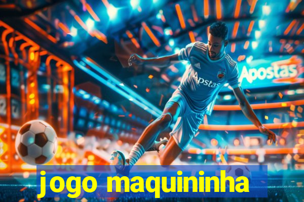 jogo maquininha