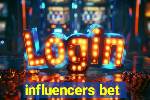 influencers bet