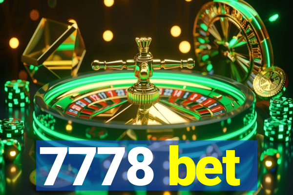 7778 bet