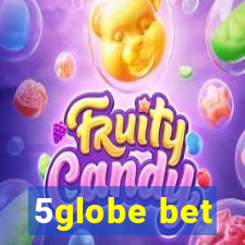 5globe bet